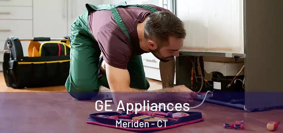  GE Appliances Meriden - CT