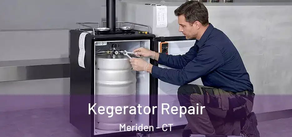 Kegerator Repair Meriden - CT