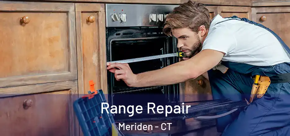 Range Repair Meriden - CT